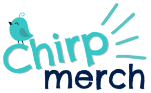 Chirp Merch