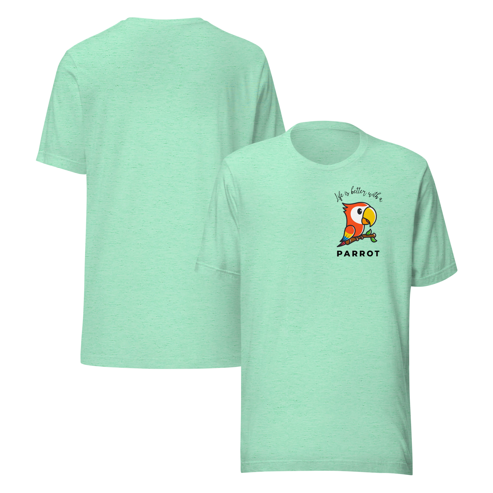 Life Is Better With a Bird Unisex t-shirt product view 12